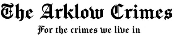 Arklow Crimes